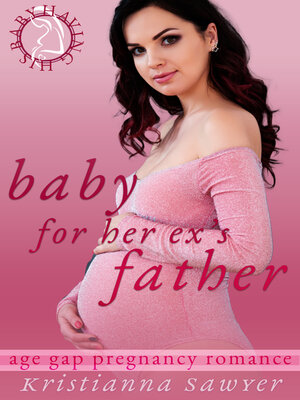 cover image of Baby for Her Ex's Father